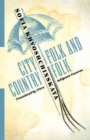City Folk and Country Folk - Book