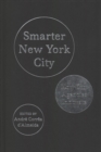 Smarter New York City : How City Agencies Innovate - Book