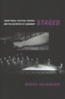 Staged : Show Trials, Political Theater, and the Aesthetics of Judgment - Book