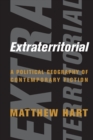 Extraterritorial : A Political Geography of Contemporary Fiction - Book