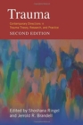 Trauma : Contemporary Directions in Trauma Theory, Research, and Practice - Book