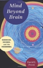 Mind Beyond Brain : Buddhism, Science, and the Paranormal - Book