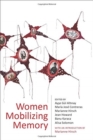 Women Mobilizing Memory - Book