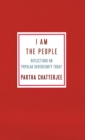 I Am the People : Reflections on Popular Sovereignty Today - Book