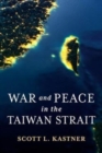 War and Peace in the Taiwan Strait - Book