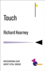 Touch : Recovering Our Most Vital Sense - Book