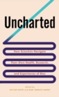 Uncharted : How Scientists Navigate Their Own Health, Research, and Experiences of Bias - Book