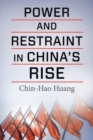 Power and Restraint in China's Rise - Book