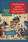 The River Imp and the Stinky Jewel and Other Tales : Monster Comics from Edo Japan - Book