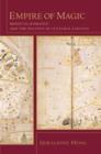 Empire of Magic : Medieval Romance and the Politics of Cultural Fantasy - eBook