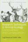 Research Techniques in Animal Ecology : Controversies and Consequences - eBook