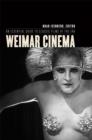 Weimar Cinema : An Essential Guide to Classic Films of the Era - eBook