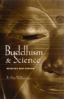 Buddhism and Science : Breaking New Ground - eBook