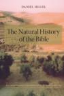 The Natural History of the Bible : An Environmental Exploration of the Hebrew Scriptures - eBook
