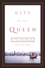 City of the Queen : A Novel of Colonial Hong Kong - eBook
