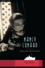 Nancy Cunard : Heiress, Muse, Political Idealist - eBook