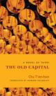 The Old Capital : A Novel of Taipei - eBook