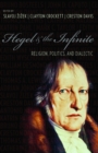 Hegel and the Infinite : Religion, Politics, and Dialectic - eBook