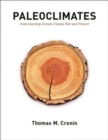 Paleoclimates : Understanding Climate Change Past and Present - eBook