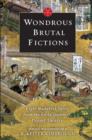 Wondrous Brutal Fictions : Eight Buddhist Tales from the Early Japanese Puppet Theater - eBook