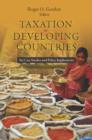 Taxation in Developing Countries : Six Case Studies and Policy Implications - eBook