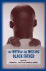 The Myth of the Missing Black Father - eBook