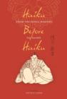 Haiku Before Haiku : From the Renga Masters to Basho - eBook
