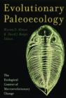 Evolutionary Paleoecology : The Ecological Context of Macroevolutionary Change - eBook