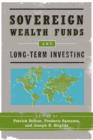 Sovereign Wealth Funds and Long-Term Investing - eBook