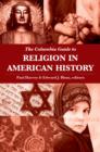 The Columbia Guide to Religion in American History - eBook