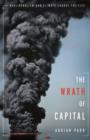 The Wrath of Capital : Neoliberalism and Climate Change Politics - eBook