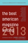 The Best American Magazine Writing 2013 - eBook