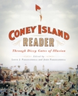 A Coney Island Reader : Through Dizzy Gates of Illusion - eBook