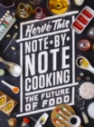 Note-by-Note Cooking : The Future of Food - eBook