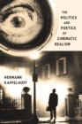 The Politics and Poetics of Cinematic Realism - eBook
