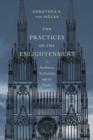 The Practices of the Enlightenment : Aesthetics, Authorship, and the Public - eBook