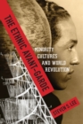 The Ethnic Avant-Garde : Minority Cultures and World Revolution - eBook