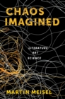 Chaos Imagined : Literature, Art, Science - eBook
