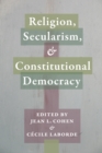 Religion, Secularism, and Constitutional Democracy - eBook