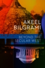 Beyond the Secular West - eBook