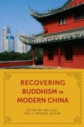 Recovering Buddhism in Modern China - eBook