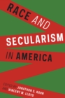 Race and Secularism in America - eBook