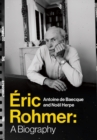 Eric Rohmer : A Biography - eBook