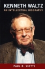 Kenneth Waltz : An Intellectual Biography - eBook