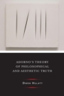 Adorno's Theory of Philosophical and Aesthetic Truth - eBook