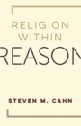 Religion Within Reason - eBook