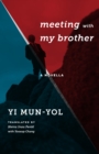 Meeting with My Brother : A Novella - eBook