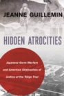 Hidden Atrocities : Japanese Germ Warfare and American Obstruction of Justice at the Tokyo Trial - eBook