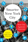 Smarter New York City : How City Agencies Innovate - eBook