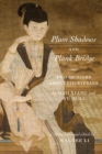 Plum Shadows and Plank Bridge : Two Memoirs About Courtesans - eBook